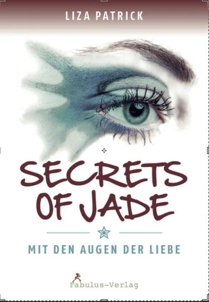 Secrets of Jade: Mit den Augen der Liebe Contemporary literature