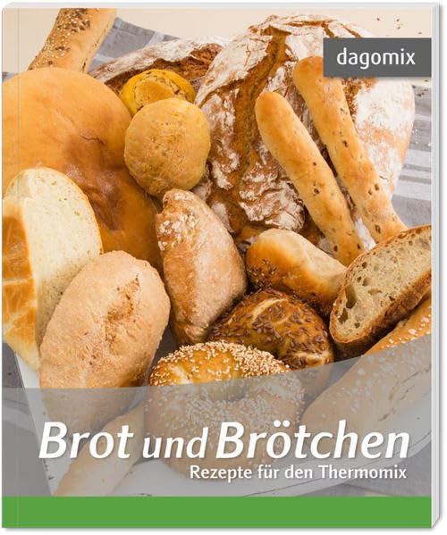 Brot und Brötchen Rezepte für den Thermomix Leisure, Home & Garden