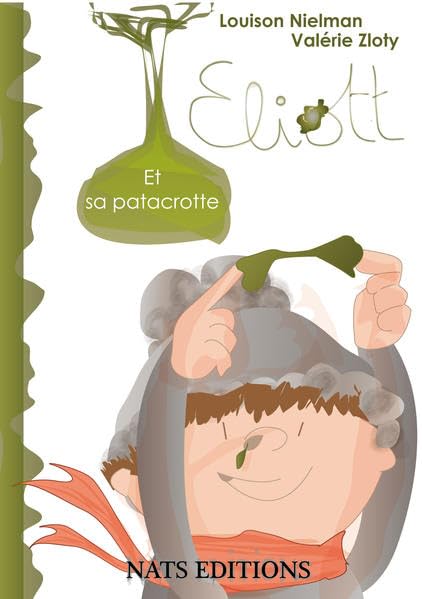Eliott et sa patacrotte Non-fiction