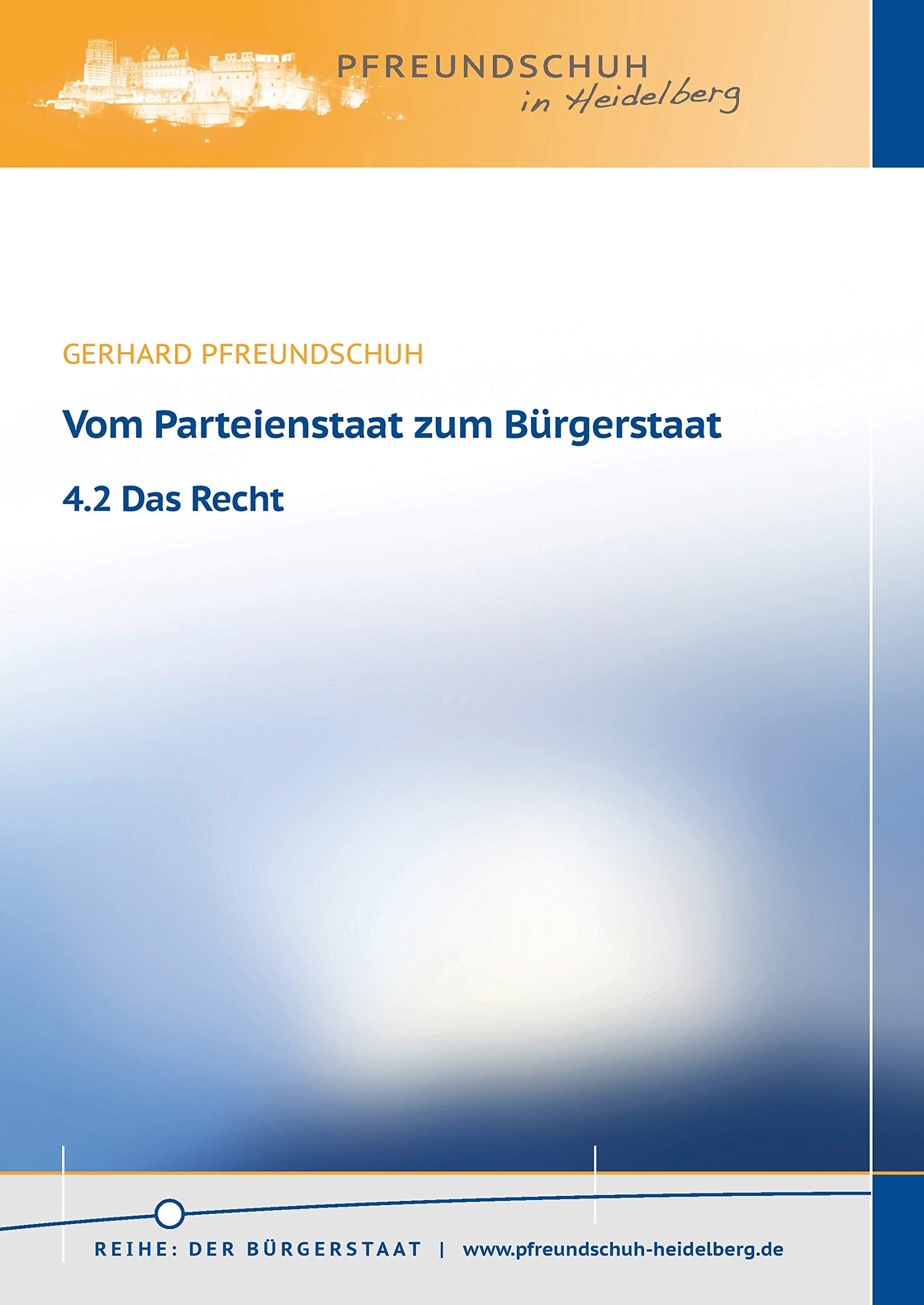 4.2 Das Recht: Vom Parteienstaat zum Bürgerstaat Law