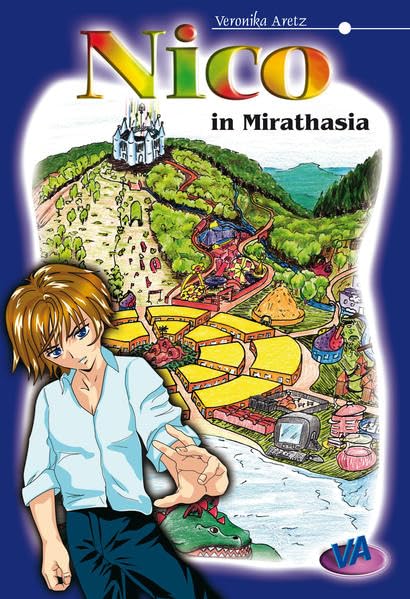 Nico in Mirathasia: Wenn plötzlich alles anders ist … (Sarah & Nico) Novels & Short Stories