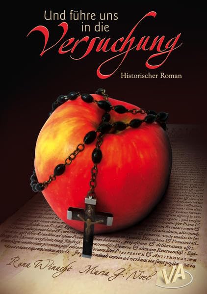 Und führe uns in die Versuchung Historical Fiction