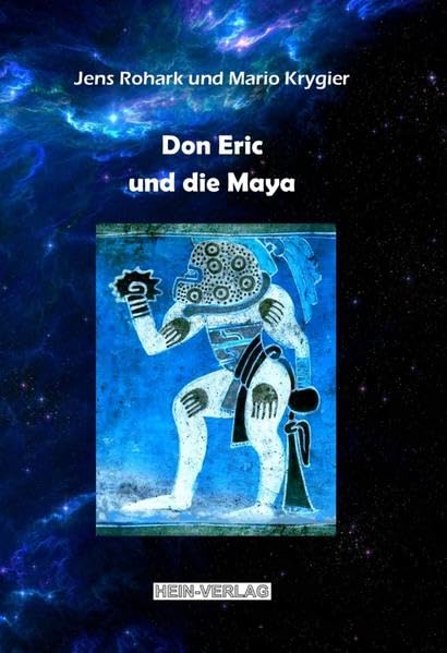 Don Eric und die Maya: Illustrierte Ausgabe Contemporary literature