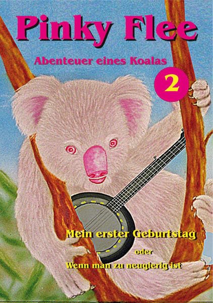 Pinky Flee - Abenteuer eines Koalas, Band 2 book