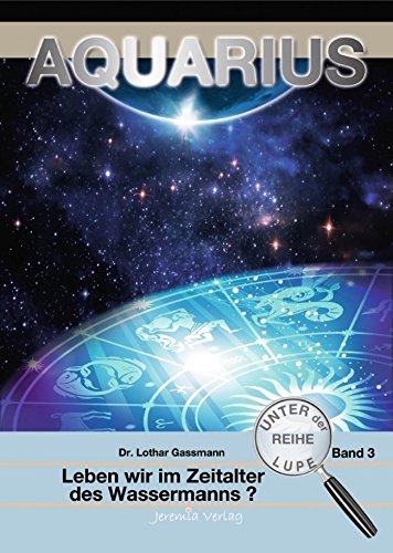 AQUARIUS - Leben wir im Zeitalter des Wassermanns? Books