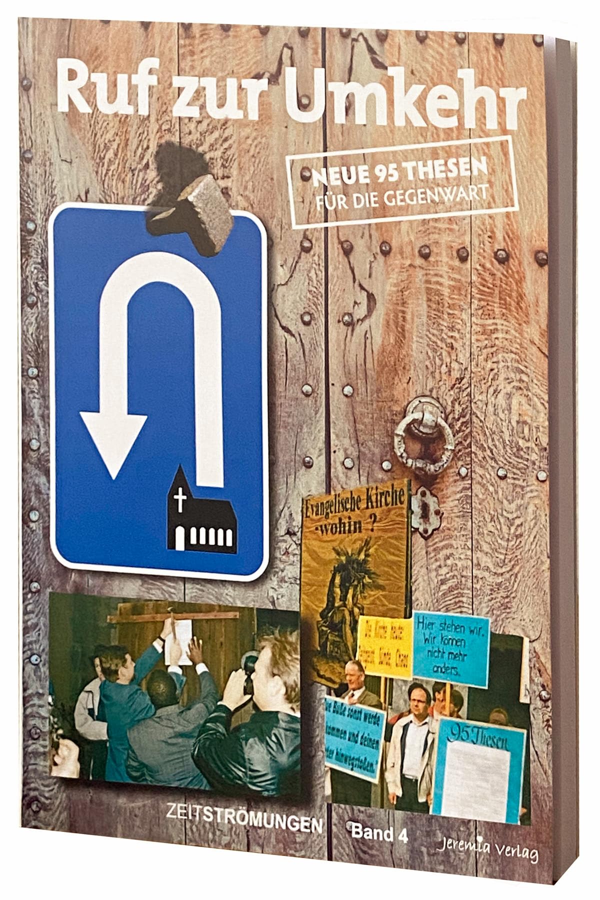 Ruf zur Umkehr - Neue 95 Thesen für die Gegenwart Religion & Esotericism