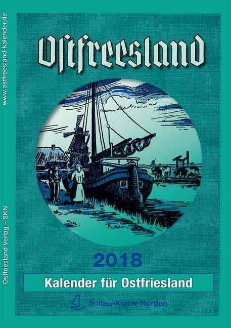 Ostfreesland Kalender 2018: Kalender für Ostfriesland (Ostfreeslandkalender: Kalender für Ostfriesland) Contemporary literature Books