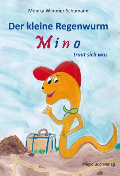 Der kleine Regenwurm Mino traut sich was Novels & Short Stories