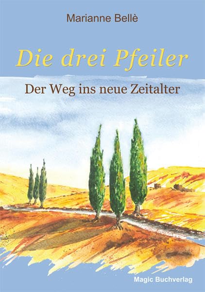 Die drei Pfeiler - Der Weg ins neue Zeitalter Philosophy