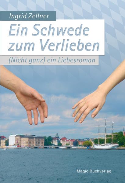 Ein Schwede zum Verlieben: (Nicht ganz) ein Liebesroman Contemporary literature
