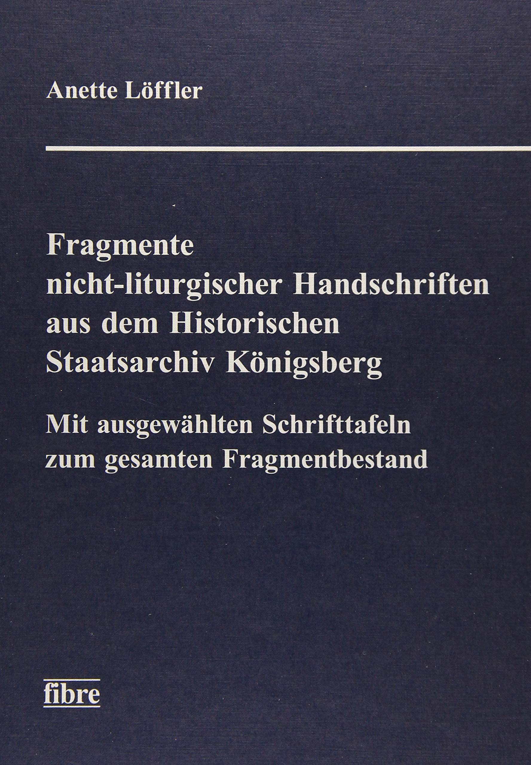 Fragmente nicht-liturgischer Handschriften aus dem Historischen Staatsarchiv Königsberg German history
