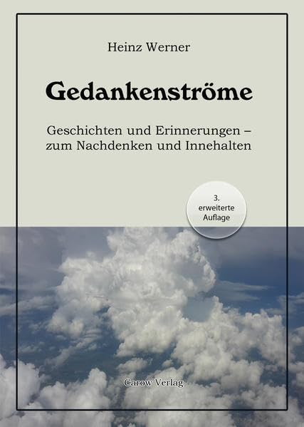 Gedankenströme: Geschichten und Erinnerungen - zum Nachdenken und Innehalten Social Sciences