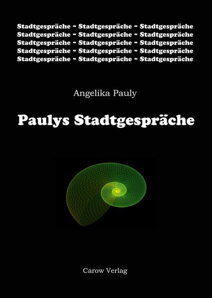 Paulys Stadtgespräche Essays & Short Stories