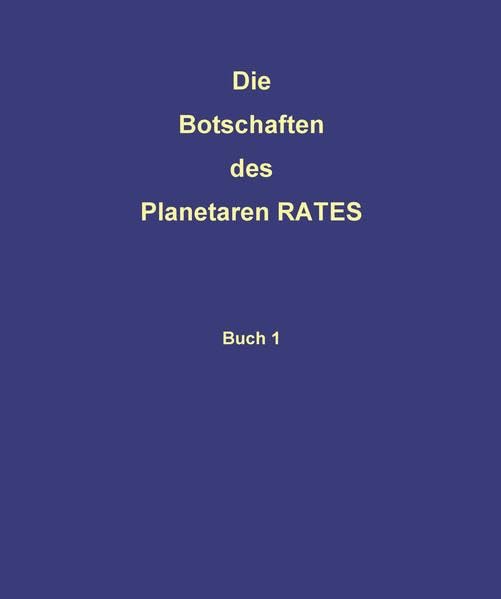 Product Image: Die Botschaften des Planetaren RATES