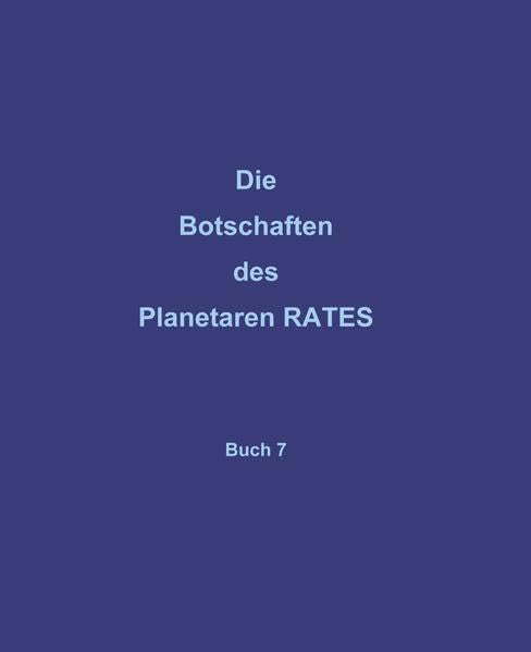 Die Botschaften des Planetaren RATES Lifestyle