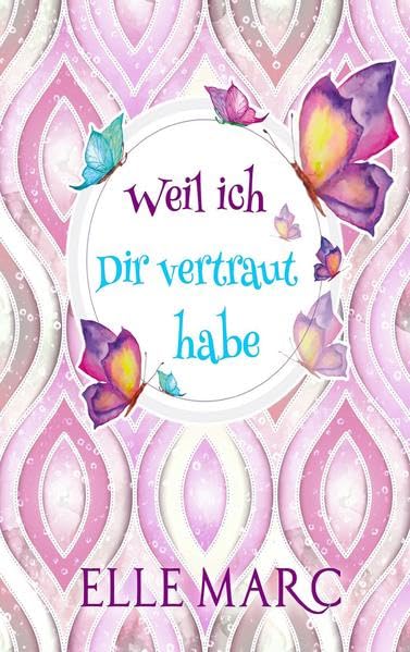 Weil ich Dir vertraut habe Contemporary literature Books