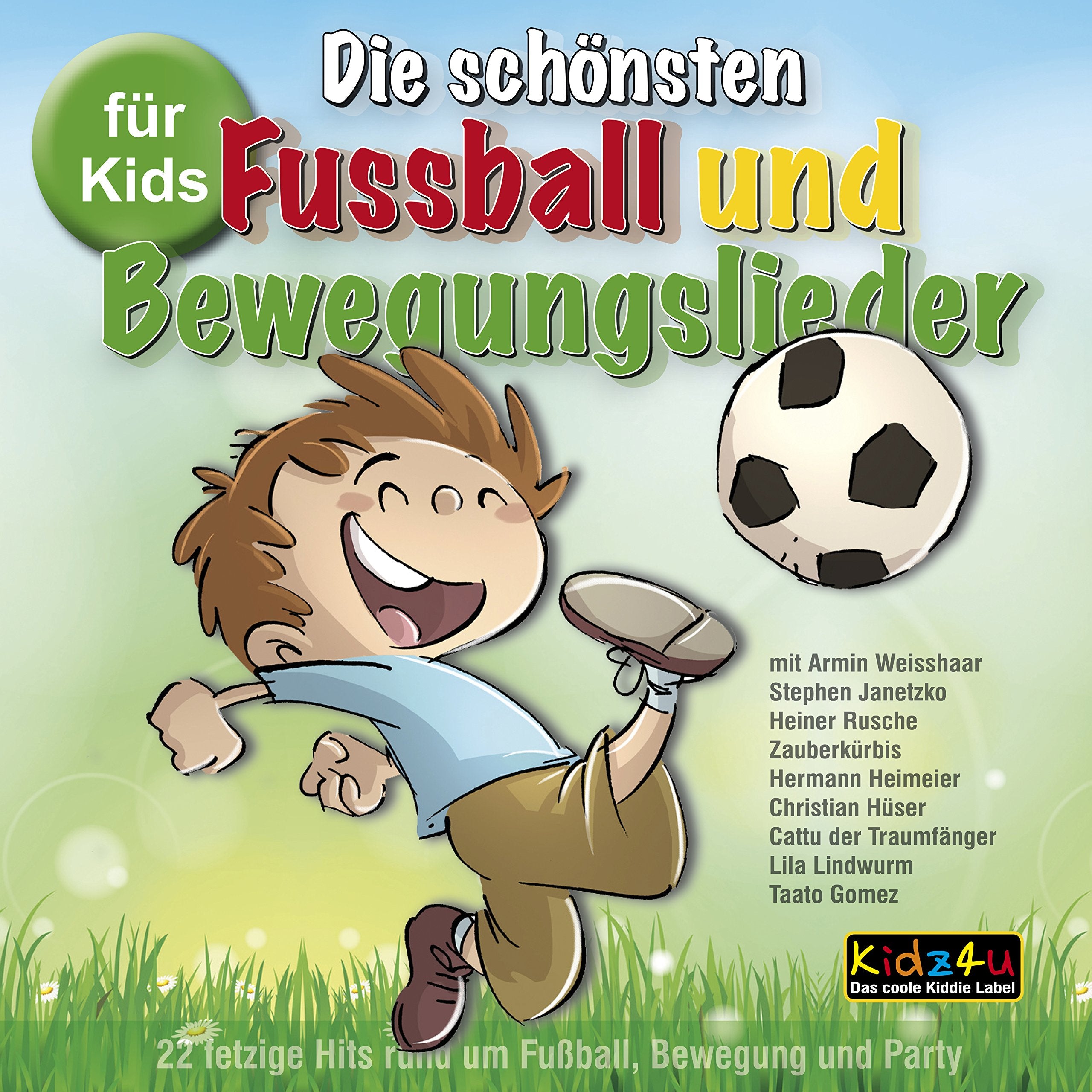 Die schönsten Fußball und Bewegungslieder cd