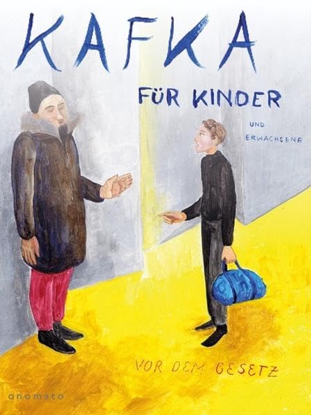 Vor dem Gesetz: Kafka für Kinder Contemporary literature