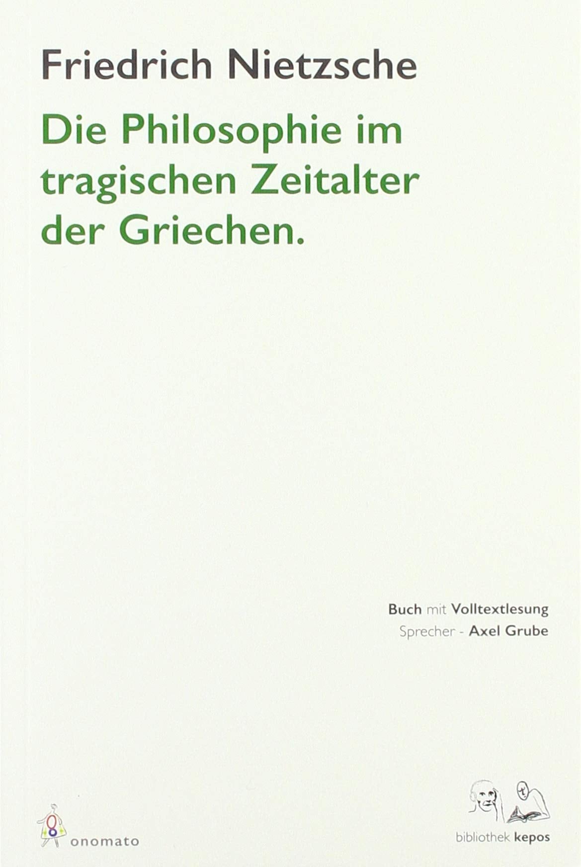 Die Philosophie im tragischen Zeitalter der Griechen Books