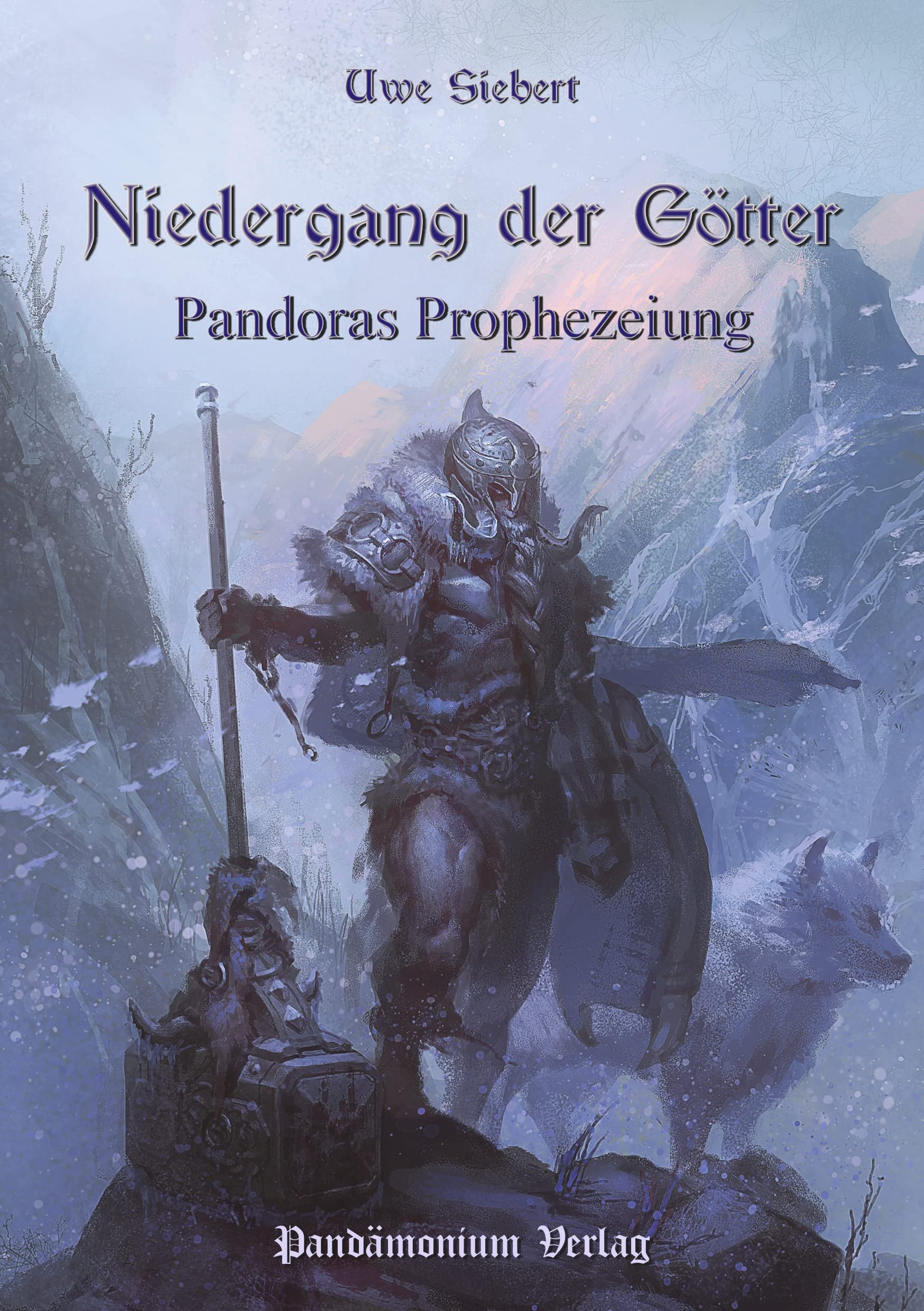 Niedergang der Götter Teil 2: Pandoras Prophezeiung Historical Fiction