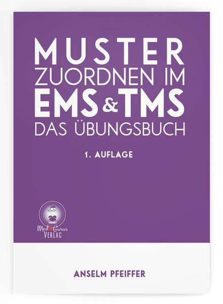Muster zuordnen im EMS & TMS: Das Übungsbuch Medicine