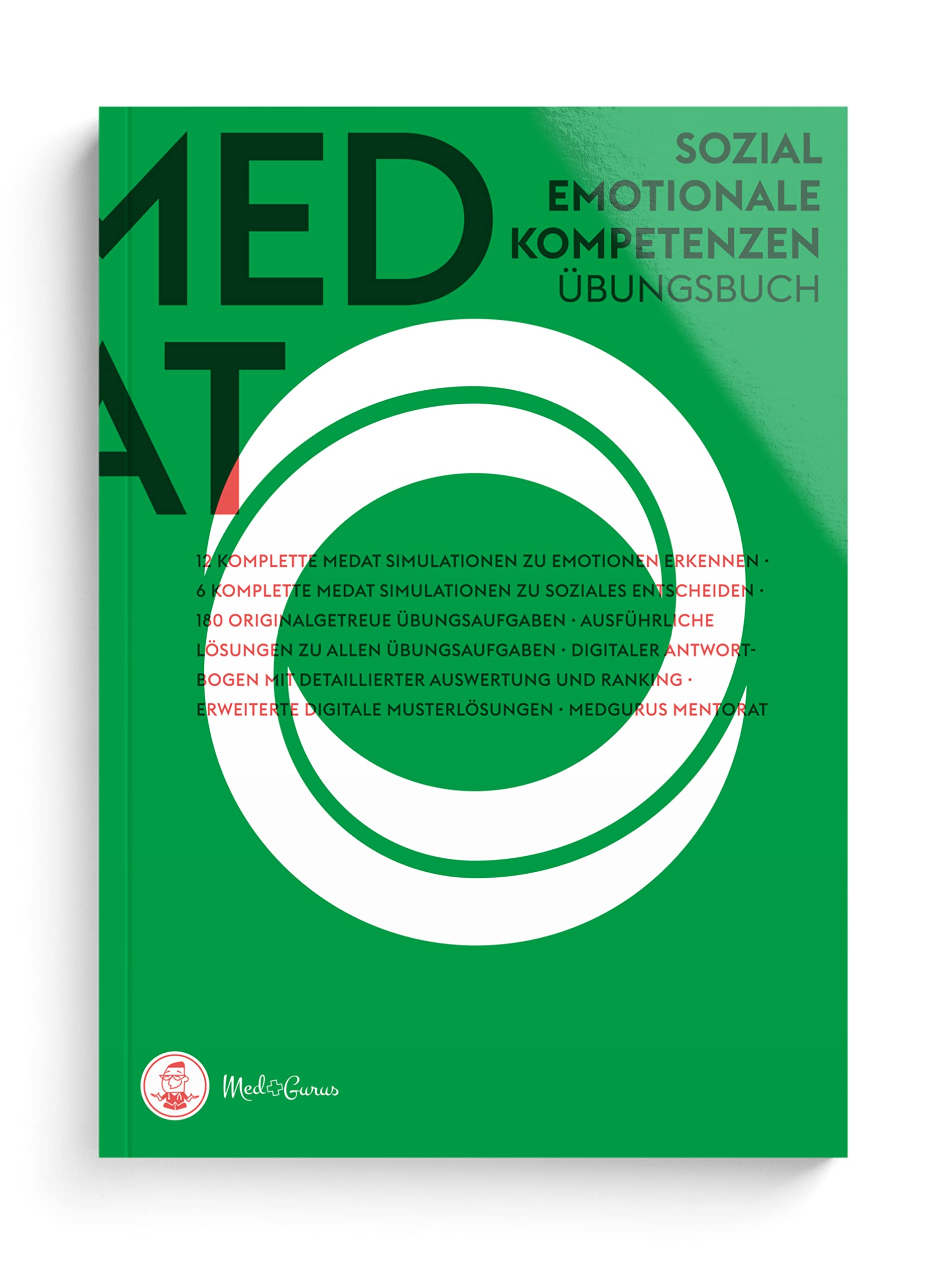 MedGurus MedAT Vorbereitung Sozial-emotionale Kompetenzen - Übungsbuch zur Vorbereitung für den Medizinaufnahmetest in Österreich Medicine