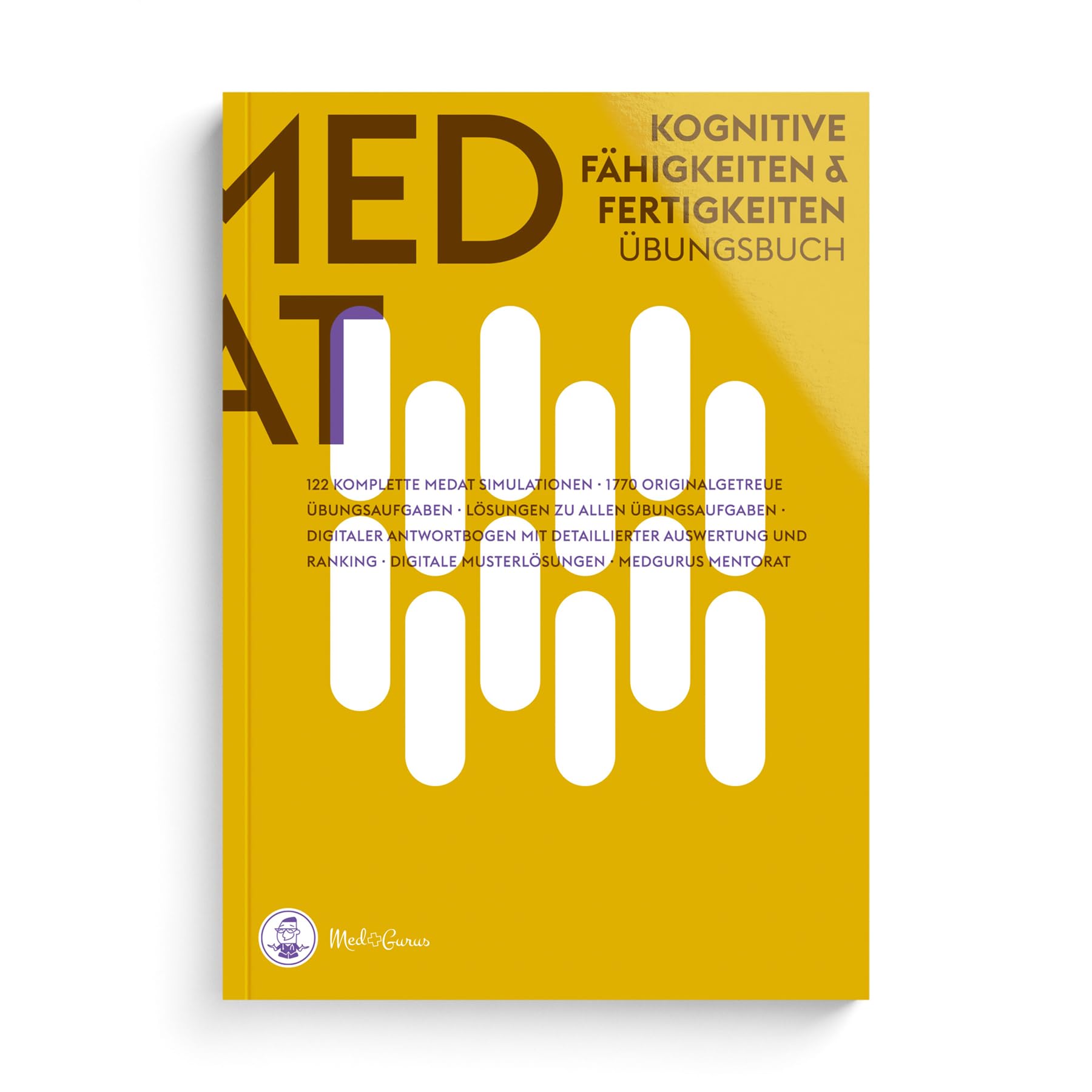 MedGurus - MedAT - Übungsbuch zur Vorbereitung auf die Kognitiven Fähigkeiten und Fertigkeiten KFF im Aufnahmeverfahren MedAT für das Medizinstudium in Österreich Medicine