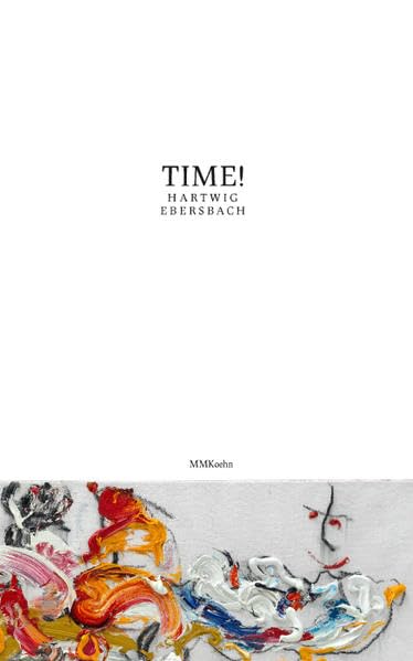 TIME – Hartwig Ebersbach Film, Art & Culture