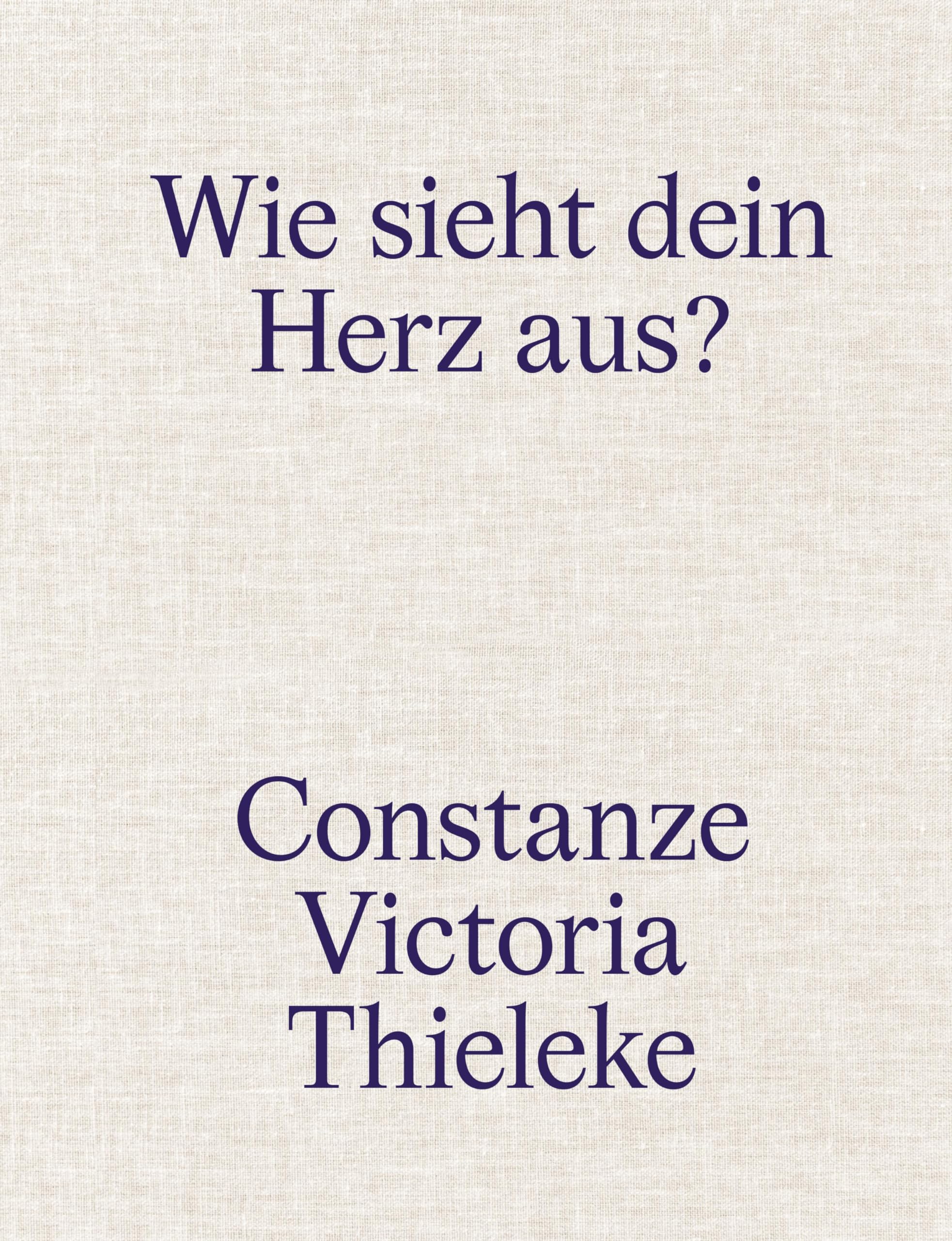 Constanze Victoria Thieleke: Wie sieht dein Herz aus? Film, Art & Culture