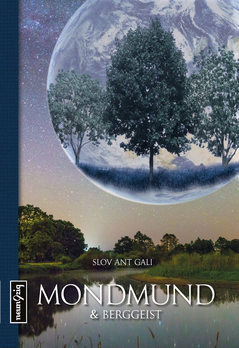 Mondmund und Berggeist: Märchen der Spank (Noytja 06) Contemporary literature