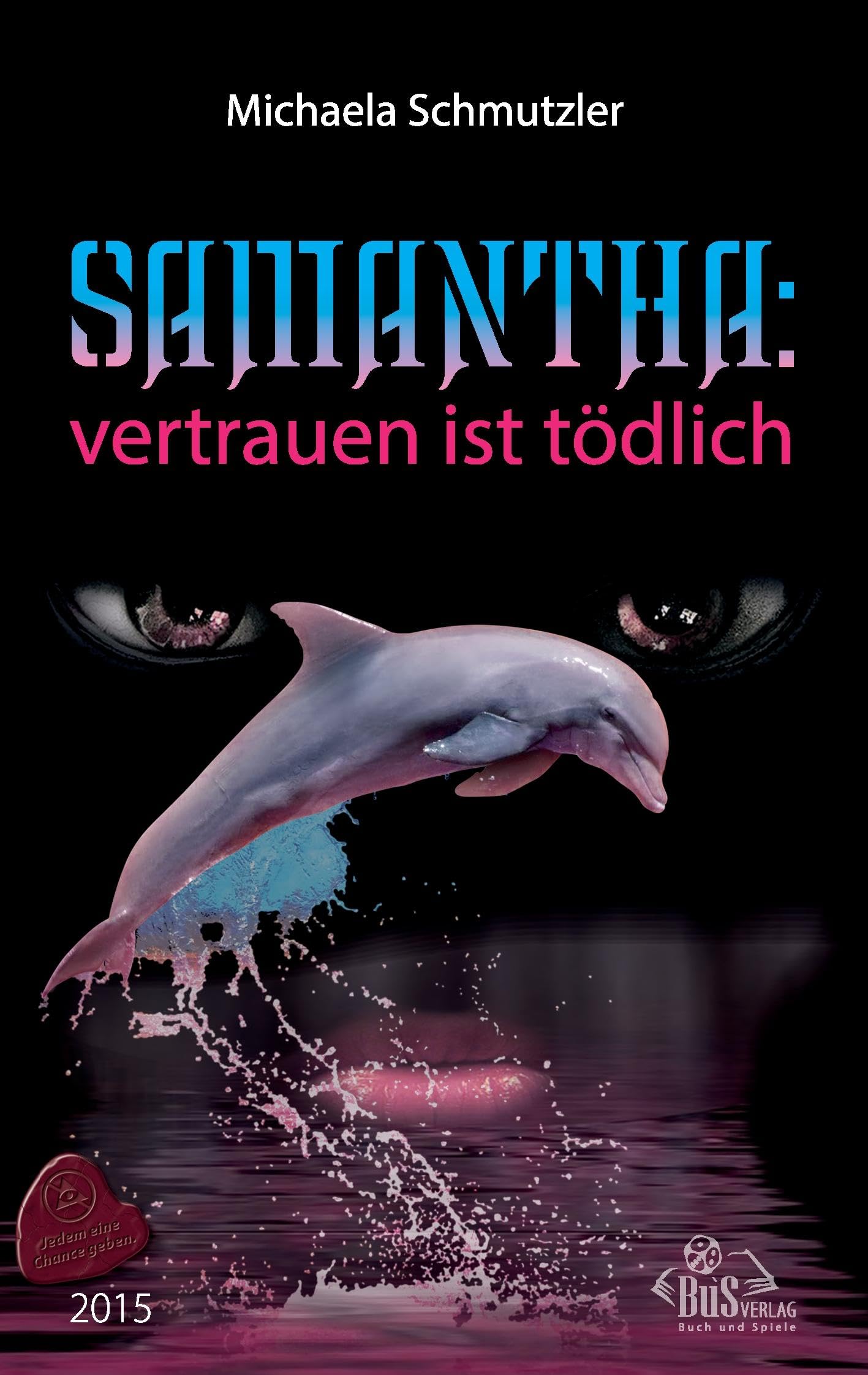 Samantha: Vertrauen ist tödlich book