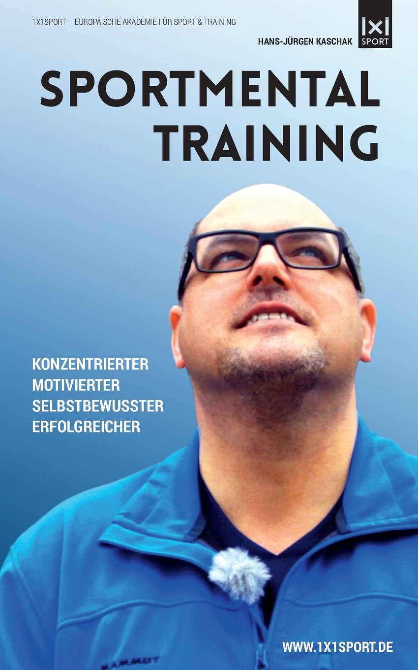 Sportmentaltraining: Konzentrierter, motivierter, selbstbewusster, erfolgreicher book