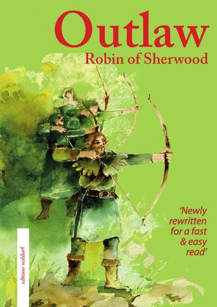 Outlaw: Robin of Sherwood: Newly rewritten for a fast & easy read Media & Communication