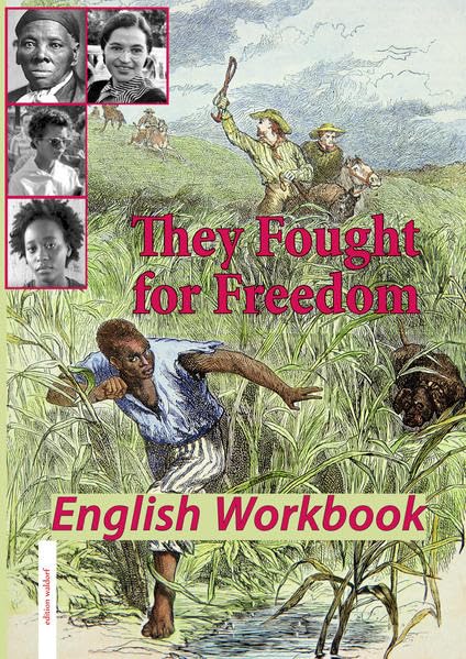 They Fought for Freedom: Workbook (Fremdsprachen in der Waldorfschule) Foreign Languages ​​& Dictionaries