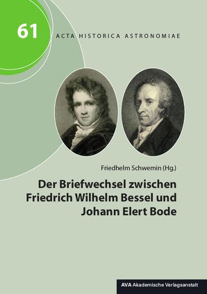 Der Briefwechsel zwischen Friedrich Wilhelm Bessel und Johann Elert Bode book