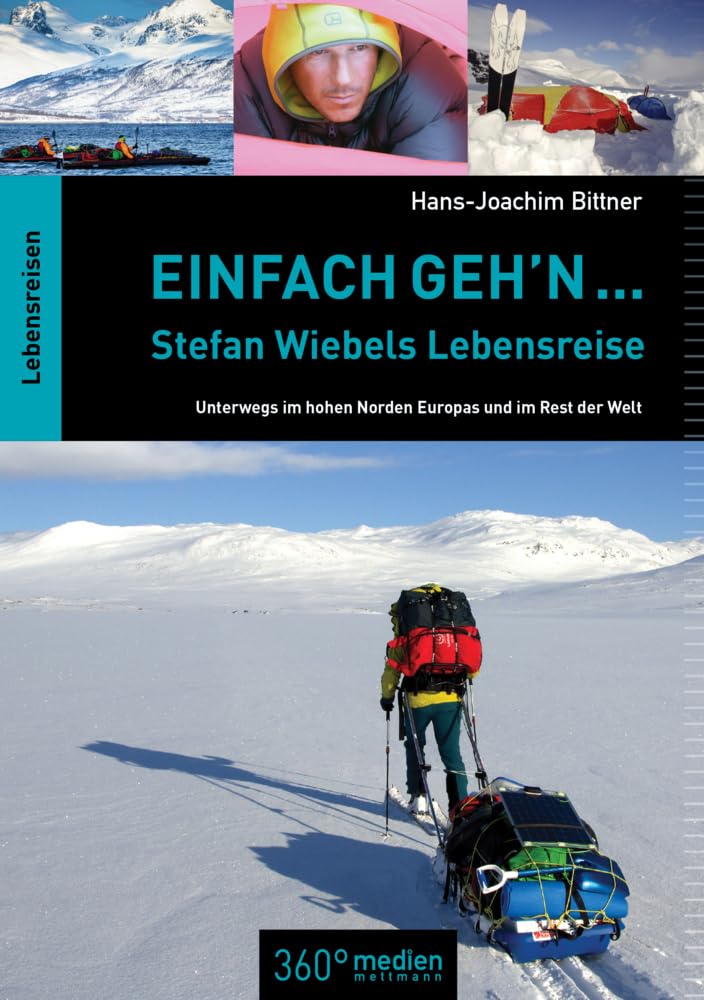 Einfach geh'n ... Stefan Wiebels Lebensreise Leisure, Home & Garden