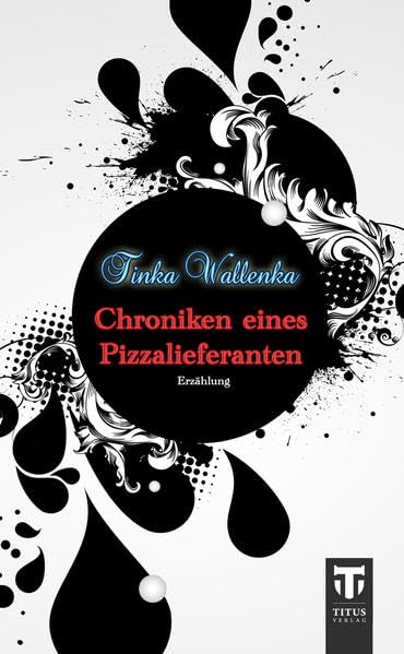Chroniken eines Pizzalieferanten book