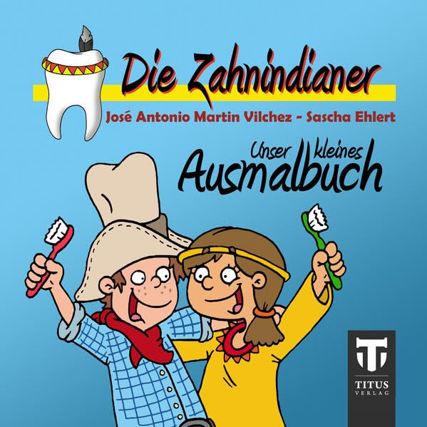 Die Zahnindianer - Unser kleines Ausmalbuch Non-fiction