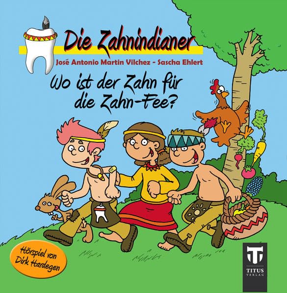 Die Zahnindianer - Wo ist der Zahn für die Zahn-Fee cd