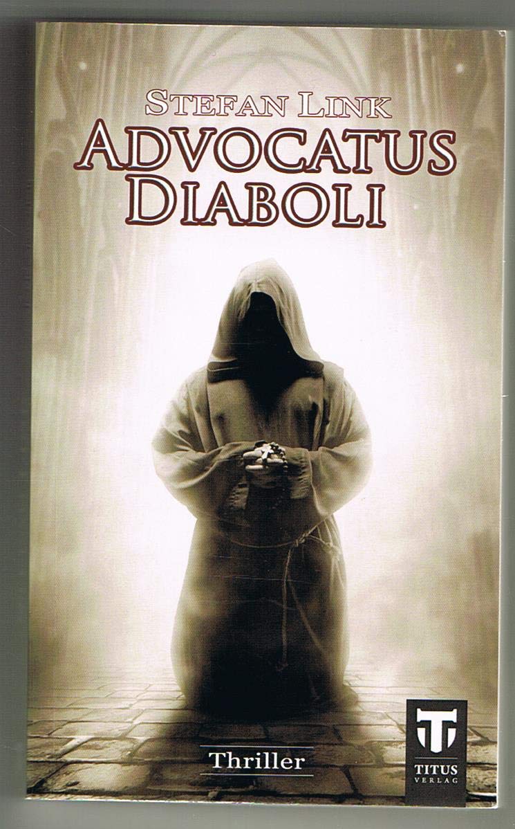 Advocatus Diaboli: Thriller Contemporary literature