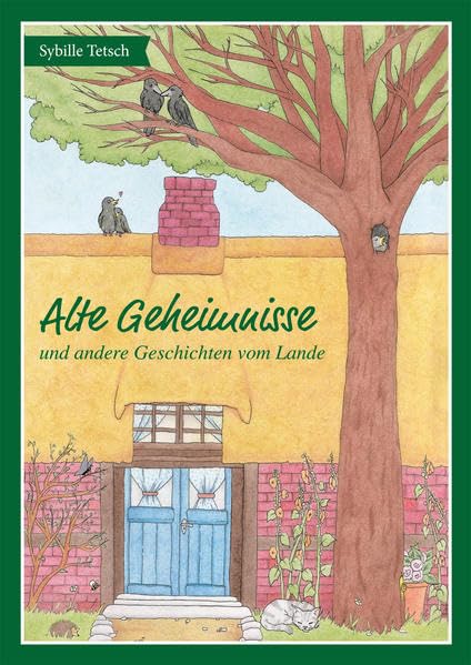 Alte Geheimnisse: ... und andere Geschichten vom Lande Children's books
