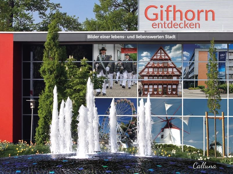 GIFHORN entdecken: Bilder einer lebens- und liebenswerten Stadt Film, Art & Culture
