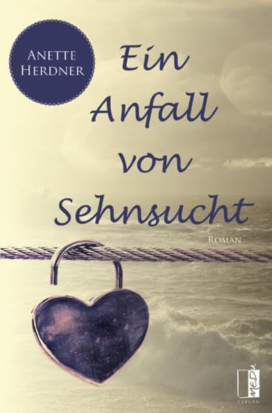 Ein Anfall von Sehnsucht Contemporary literature