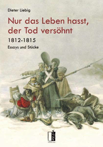Nur das Leben hasst, der Tod versöhnt Drama