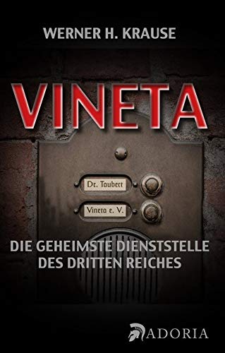 Vineta: Die geheimste Dienststelle des Dritten Reiches German history