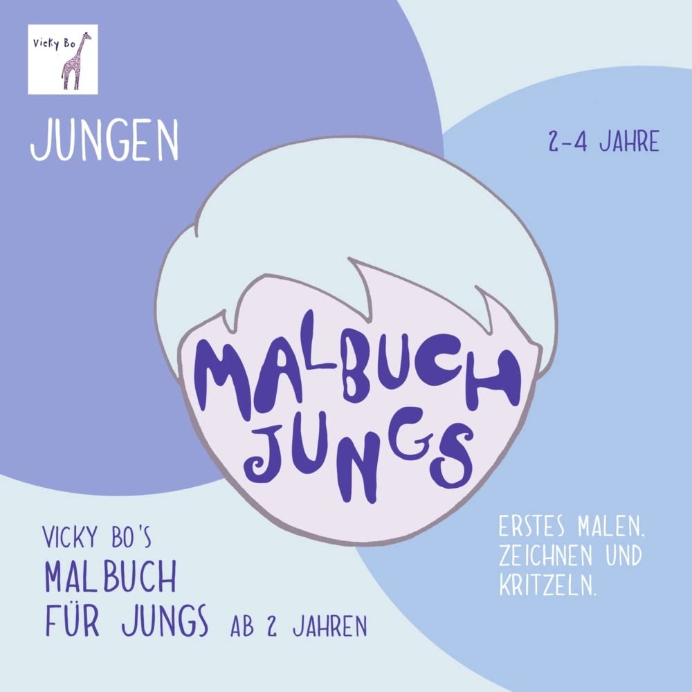 Vicky Bo's Malbuch für Jungs. Ab 2 bis 4 Jahre Lifestyle