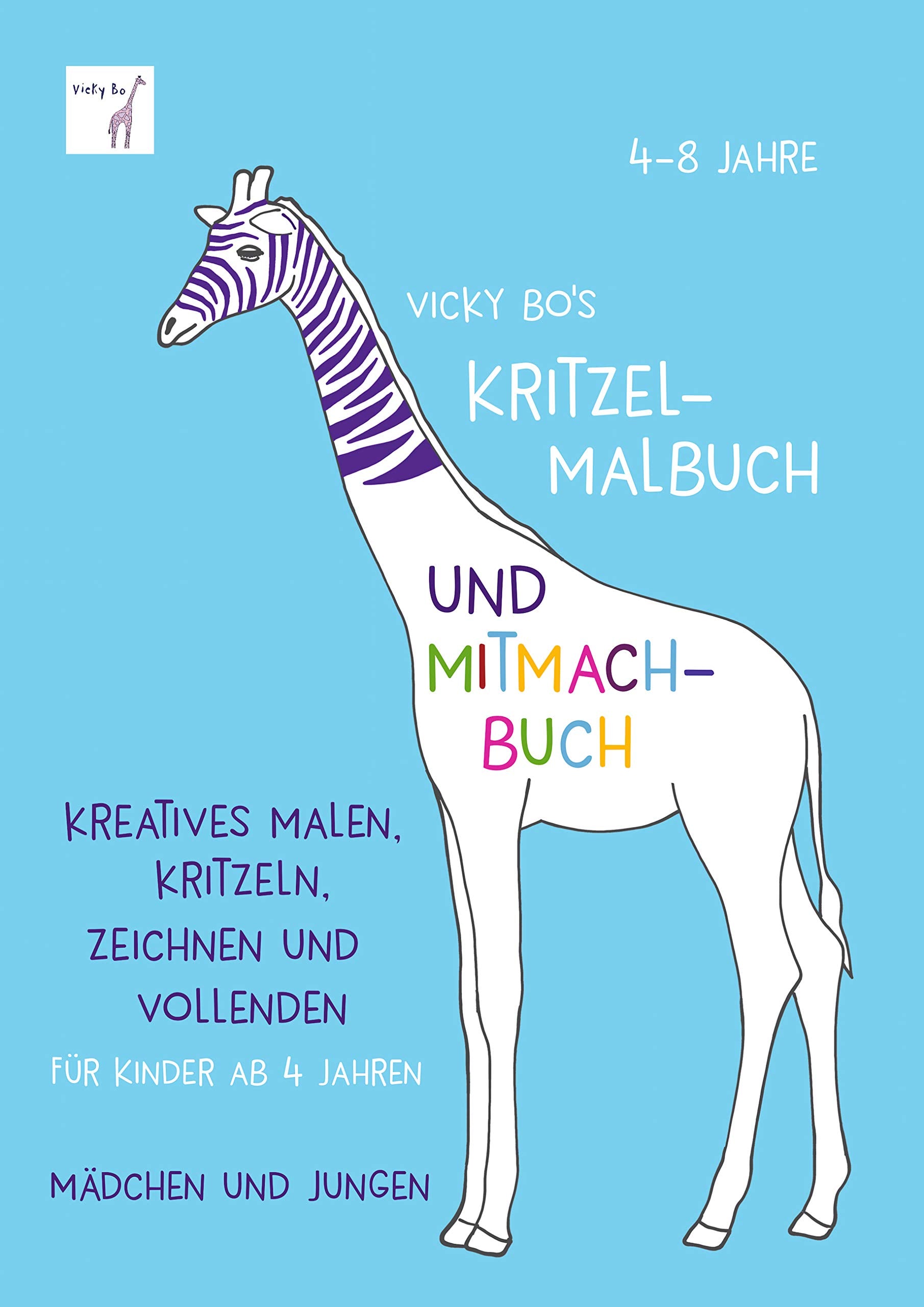 Vicky Bo's Kritzel-Malbuch und Mitmach-Buch book
