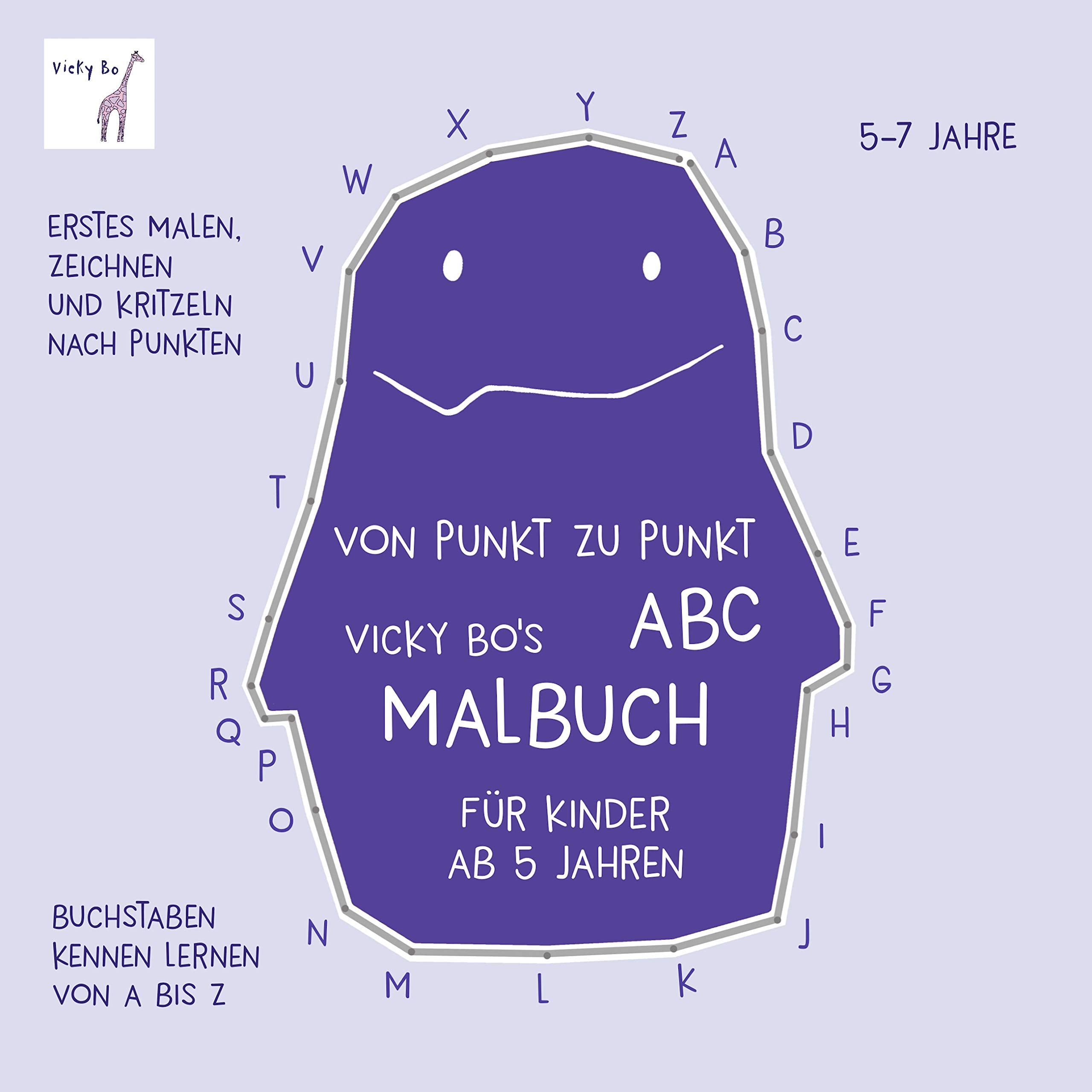 Von Punkt zu Punkt - ABC. Vicky Bo's Malbuch für Kinder ab 5 Jahren Lifestyle