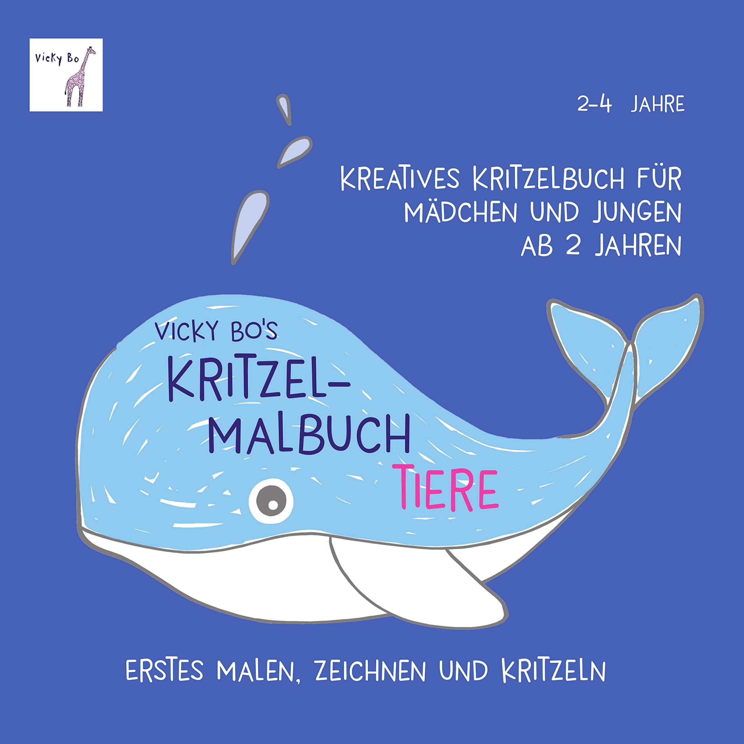 Kritzel-Malbuch ab 2 Jahre - Tiere: Kreatives Kritzelbuch für Mädchen und Jungen ab 2 Jahren. Erstes Malen, Zeichnen und Kritzeln Lifestyle