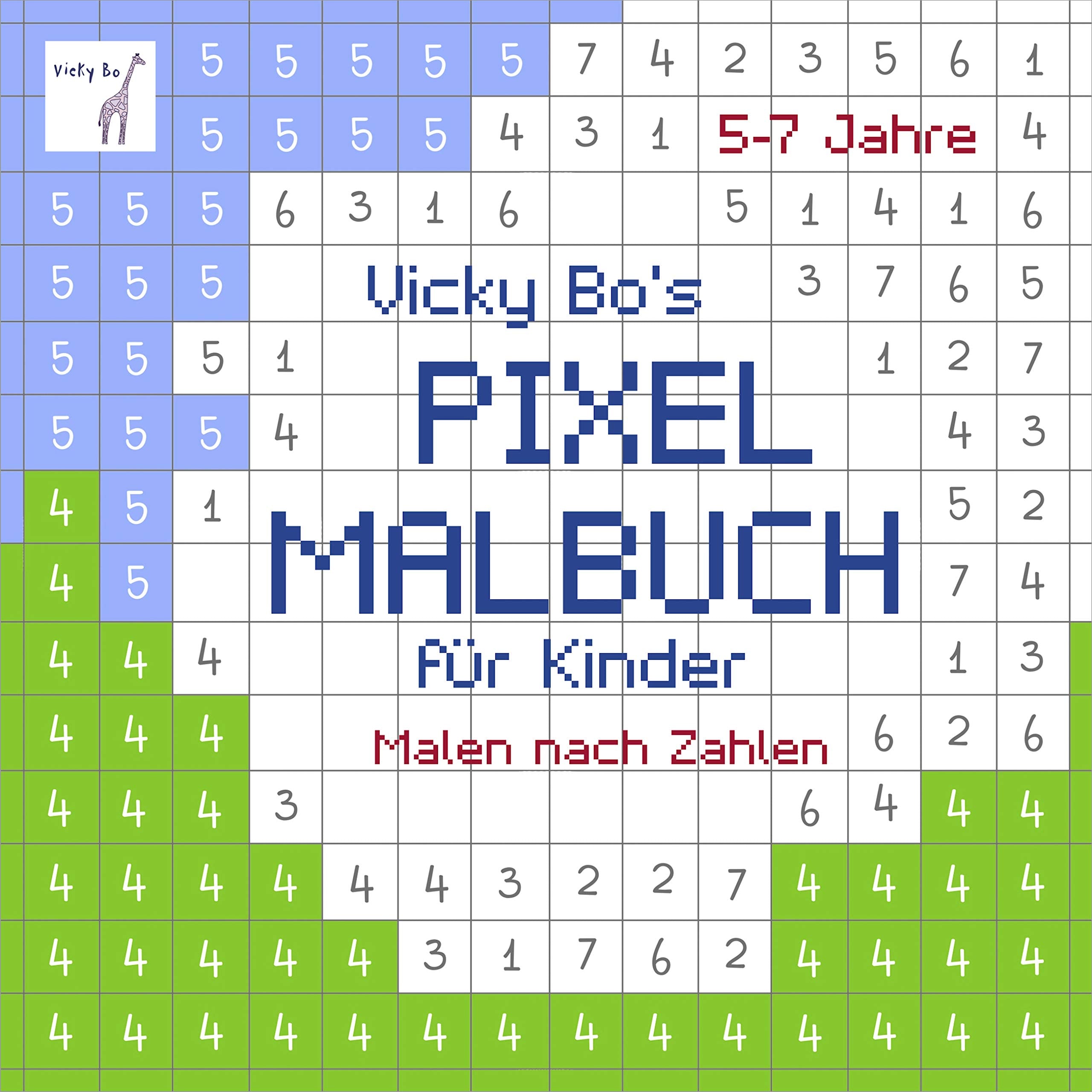 PIXEL-Malbuch für Kinder. Malen nach Zahlen. 5-7 Jahre Lifestyle